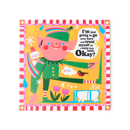 Treat Your Elf. A square greetings card with a red and white striped border. The central design depicts an Elf on a yellow background with a speech bubble reading "I'm just going to go over here and treat myself to a cute little bath, okay?"
